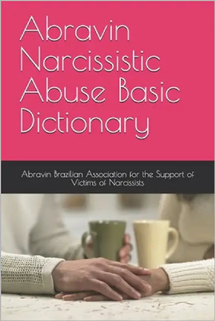 Abravin Narcissistic Abuse Basic Dictionary by Brazilian Association for the Support