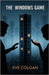 The Windows Game: A mind-bending psychological thriller with a twist you won't see coming by Colgan, Eve