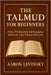 The Talmud for beginners: clear, professional, and engaging. Based on your chosen direction by Levinsky, Aaron