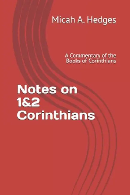 Notes On 12 Corinthians