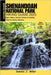 Shenandoah National Park Hiking Guide 2025: Epic Hikes, Scenic Drives & Insider Tips for Every Season by Miller, Dominic J.