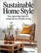 Sustainable Home Style: Easy Upcycling Ideas for Unique & Eco-Friendly Living by Harper, Paige