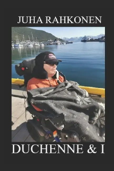 Duchenne & I by Juha Rahkonen Europe, Juha Rahkonen
