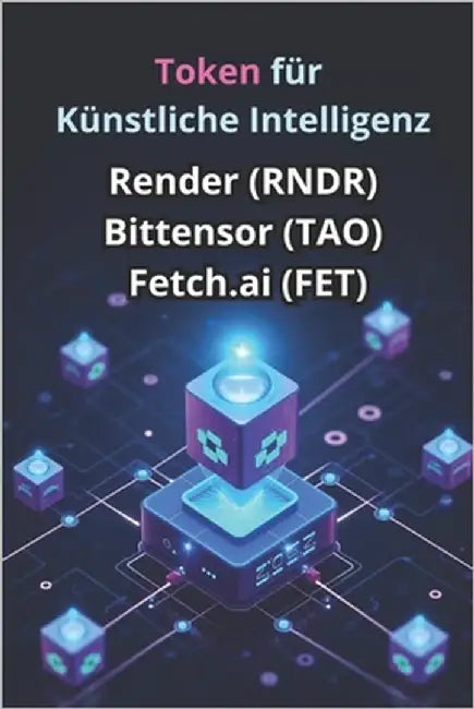 Token für Künstliche Intelligenz: Wie Render (RNDR), Bittensor (TAO) und Fetch.ai (FET) die Wirtschaft der Zukunft gestalten by Svitana