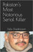 Pakistan's Most Notorious Serial Killer by Fredricson, Felix
