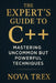 The Expert's Guide to C++: Mastering Uncommon but Powerful Techniques by Nova Trex