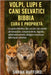 Volpi, Lupi E Cani Selvatici Bibbia Cura E Proprietà: La guida definitiva alla cura dei cani esotici: alimentazione, comportamento, legalità, addomest by Rufford, Sarah