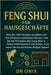 Feng Shui Für Hausgeschäfte: Wie Sie mehr Kunden anziehen und Ihre Finanzen verbessern können, indem Sie die Prinzipien des Feng Shui in Ihrem Arbeits by Onix