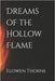 Dreams of the Hollow Flame by Thorne, Elowen