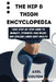 The Hip & Thigh Encyclopedia: Your Step-by-Step Guide to Mobility, Strength, Pain Relief, and Lifelong Lower Body Health by Axel Colton