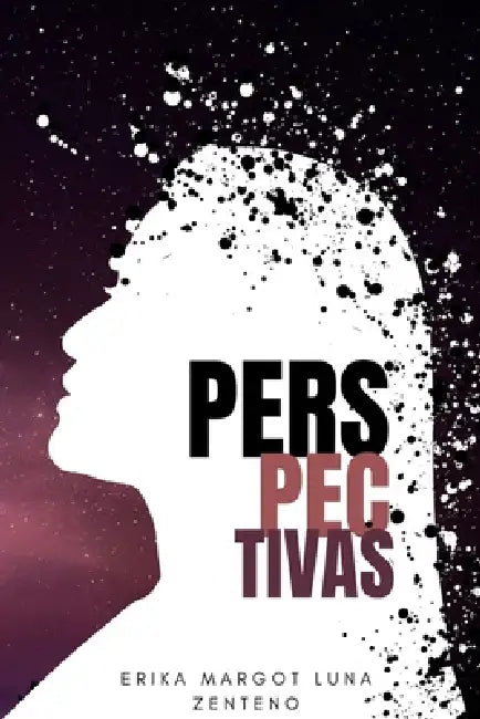 Perspectivas by Erika Margot Luna Zenteno
