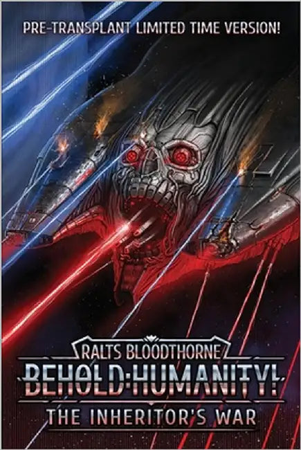 Behold: Humanity!: The Inheritor's War by Ronor, Rick