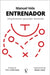 Entrenador: Simplemente aprender haciendo. by Aniz, Iñaki