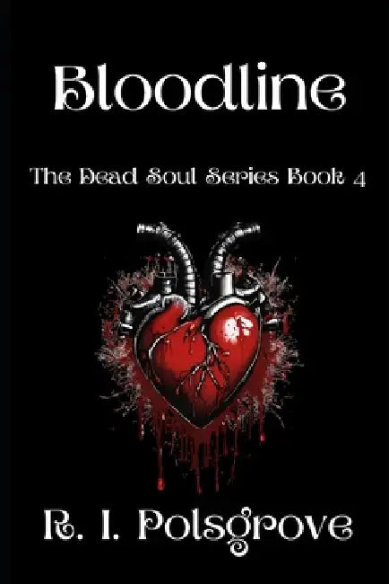 Bloodline by R. I. Polsgrove