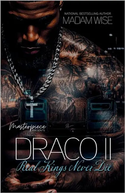 Draco II: Real Kings Never Die by Wise, Madam