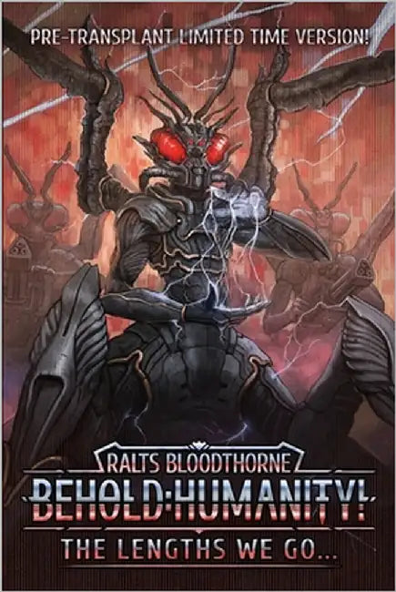 Behold: Humanity!: The Lengths We Go... by Ronor, Rick