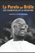 La Parole qui Brûle: Lés Tambours de la Memoire by Aboubacar Kourouma