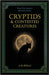 Cryptids & Contested Creatures by Wells, A. R.
