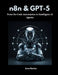 n8n and gpt-5: From No-code Automation to Intelligent AI Agents by Juno Darian