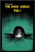 Oathwriter's The Dark World Volume 1 by Writer, Oath