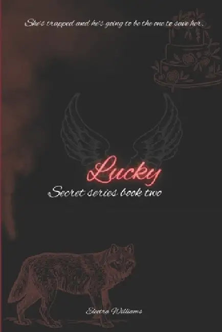 Lucky by Electra Rose Williams