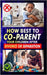 How Best to Co-Parent Your Children After Divorce or Separation: Your children do not have to suffer the consequences of your divorce decision. by Kittson-Kotsinya, Counselor Adams
