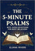The 5-Minute Psalms: Bite-Sized Devotions for Busy Believers by Rivers, Eliana