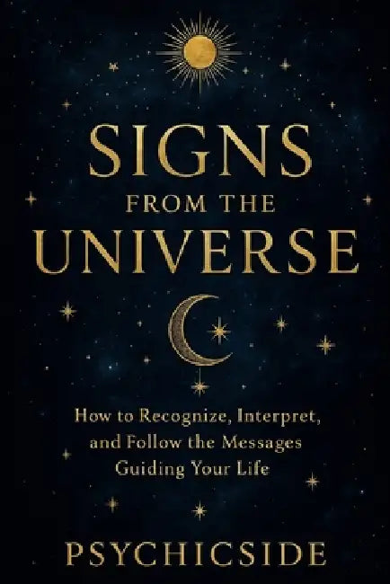 Signs from the Universe by Psychicside