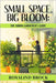The Urban Gardener's Guide to Limited Spaces and Big Dreams: From Balcony to Rooftop-A Practical Guide to Small-Space Gardens, Hydroponics and Sustain by Brock, Rosalind