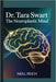 Dr. Tara Swart: The Neuroplastic Mind by Neill Reich