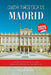 Guida Turistica Di Madrid 2025: Tutto quello che devi sapere per un viaggio indimenticabile nella città senza tempo della Turchia by Donald Boelter