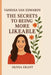 Vanessa Van Edward: The Secrets to Being More Likeable by Olivia Grant