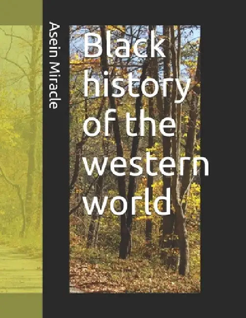Black History Of The Western World