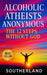 Alcoholic Atheists Anonymous