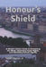 Honour's Shield: A Modern Ethics Guide to Protecting the Weak, Defending Equal Rights, and Upholding Human Dignity by Jr. Clayton Todd M.