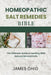 Homeopathic Salt Remedies Bible