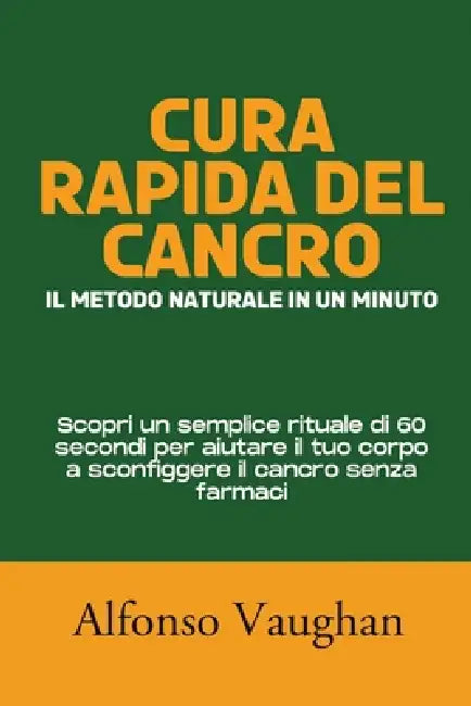 Cura Rapida Del Cancro