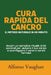 Cura Rapida Del Cancro