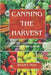 Canning the Harvest: A Complete Guide To Preserving Food At Your Home by S. Oliver, Russell