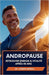 Andropause: Retrouver Énergie & Vitalité après 40 ans by Laurent Moreau