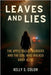 Leaves and Lies: The Apple Valley Murders and the Girl Who Walked Away Alive by Colon, Kelly S.