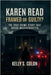 Karen Read: Framed or Guilty? The True Crime Story That Shook Massachusetts by Colon, Kelly S.