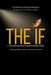The If: A Transformational Mental Health Guide: Burnout Recovery and Trauma Healing for Lasting Confidence - A Mental Health and Personal Growth Guide by Hendrina Sterling