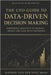 The CFO Guide to Data-Driven Decision Making: Harnessing Analytics to Unleash Insight And Lead with Confidence by Munrow, Danny