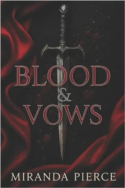 Blood & Vows by Pierce, Miranda