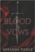 Blood & Vows by Pierce, Miranda