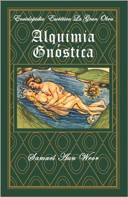 Alquimia Gnóstica: Tomo VII by Gómez Ramírez, Mireya