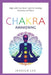 Chakra Awakening: Align with Your Inner Light for Healing, Positivity and Peace by Jessica Lee