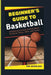 Beginner's Guide to Basketball: Everything You Need to Know About the Game's Rules, Skills, and Tactics by Eric Moreland