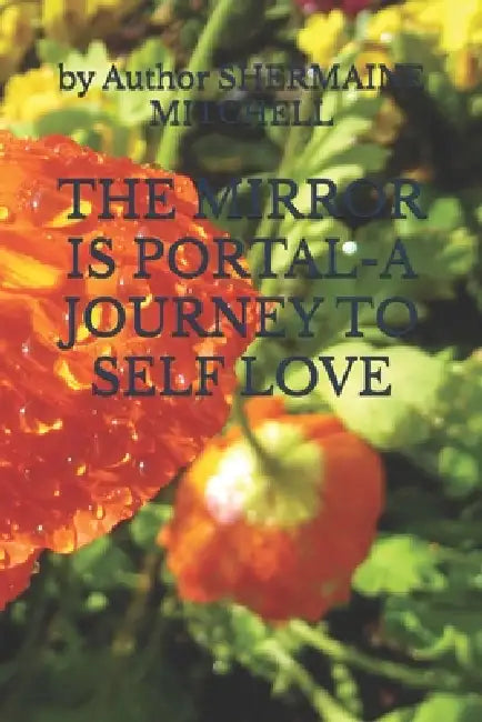 The Mirror Is A Portala Journey To Self Love